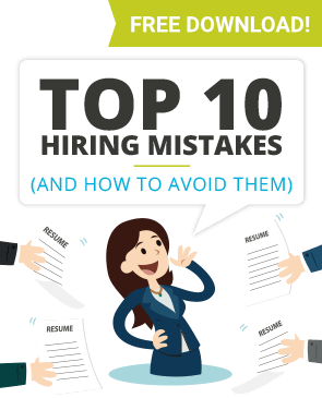 Top 10 hiring mistakes and how to avoid them