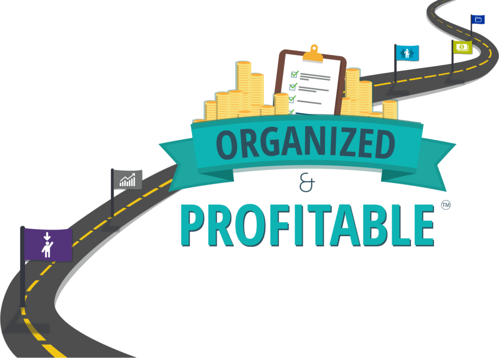 Organized & Profitable On Track