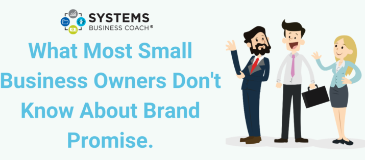 What Most Small Business Owners Don't Know About Brand Promise