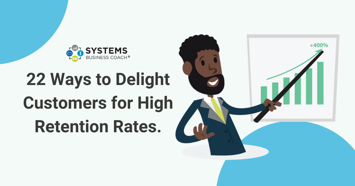 22 Ways to Delight Customers for high retention rates