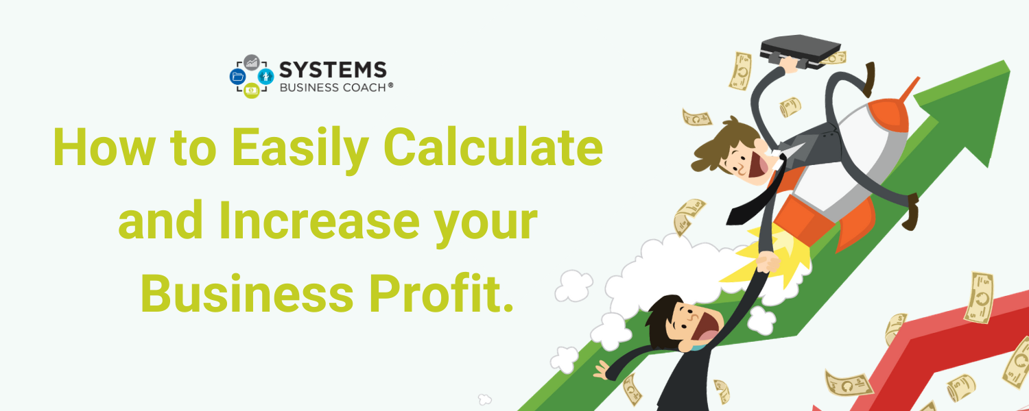 How to Easily Calculate and Increase your Business Profit