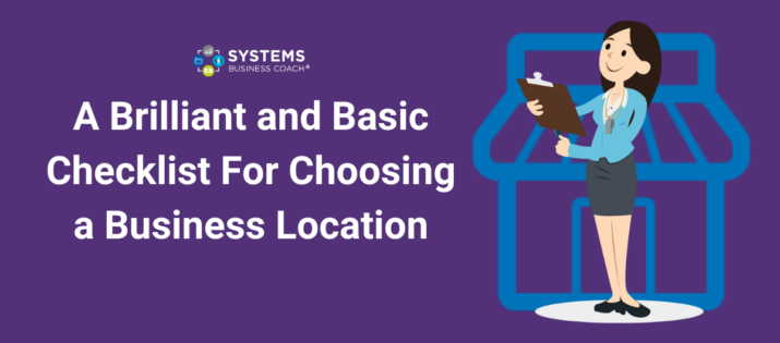 A Brilliant and Basic Checklist for Choosing a Business Location
