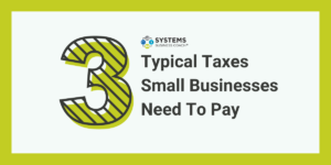 what taxes do small businesses pay