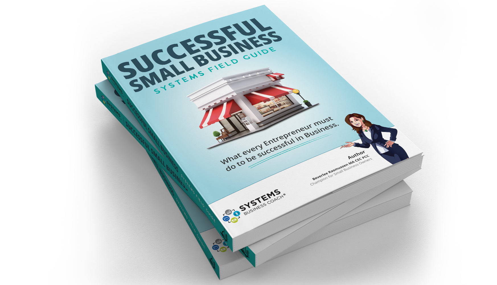 Open pages of The Successful Small Business Systems Field Guide showing practical tools and templates that help small business owners systematize their operations and plan for profit.